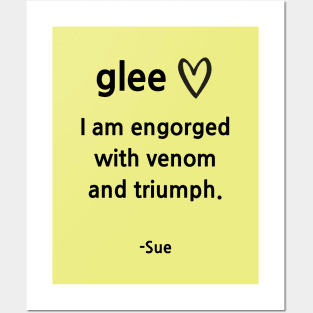 Glee/Sue/Engorged with Venom Posters and Art